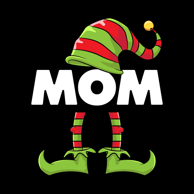 Mom Mommy Elf Funny Matching Christmas Costume Family by teeleoshirts