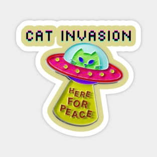 Cat Invasion: Here for Peace Magnet