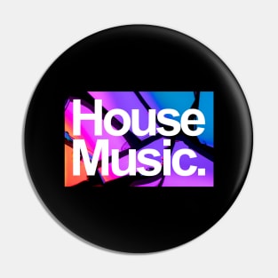 HOUSE MUSIC - FOR THE LOVE OF HOUSE DJ EDITION Pin