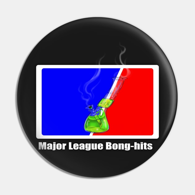 Major League Bong-hits Pin by Destro