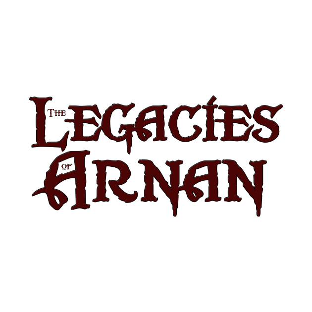 The Legacies of Arnan (Burgundy) by After Words