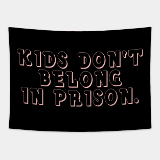 No Kids in Prison Tapestry