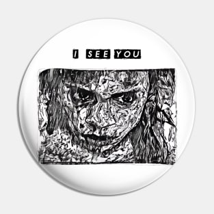 i see you Pin