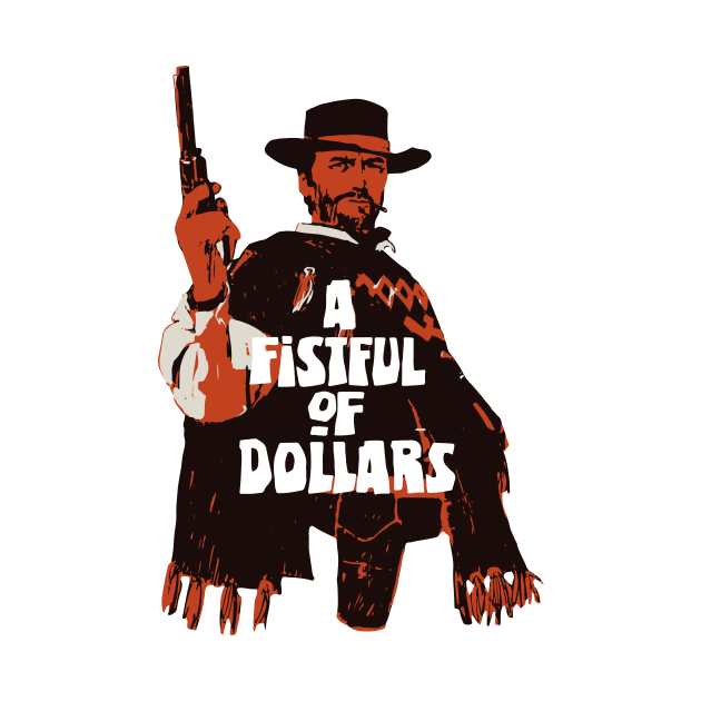 A Fistful of Dollars Fan Art by burrotees