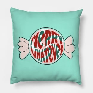 Merry Whatever Pillow