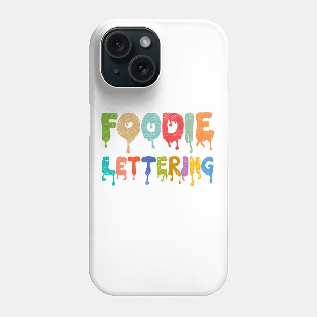 Foodie Lettering Phone Case by notsniwart