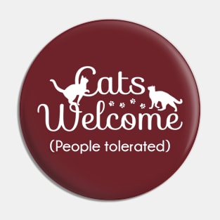 Cats Welcome Pin