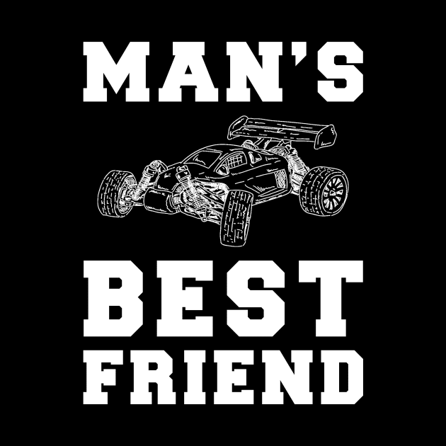 rc car Man's best friend tee tshirt by MKGift