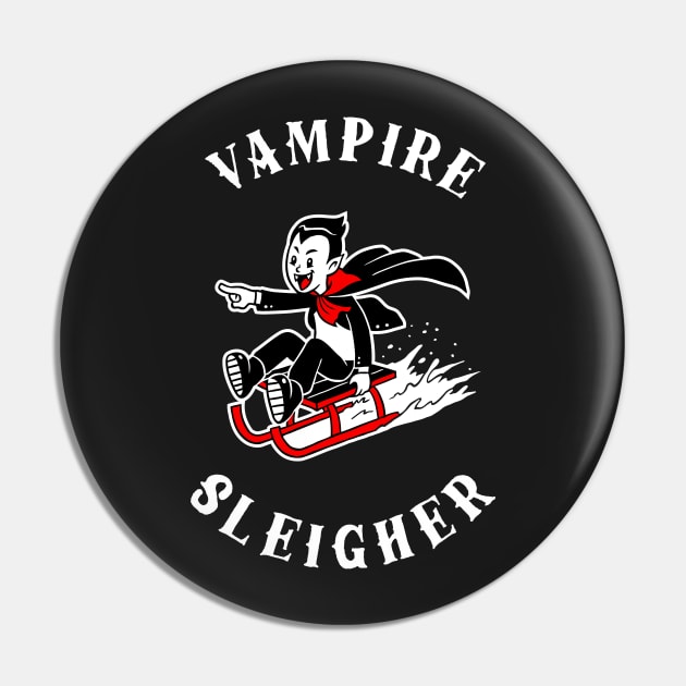 Vampire Sleigher Pin by dumbshirts