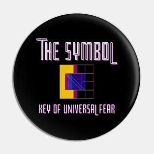 The Symbol Key of Universal Fear Pin