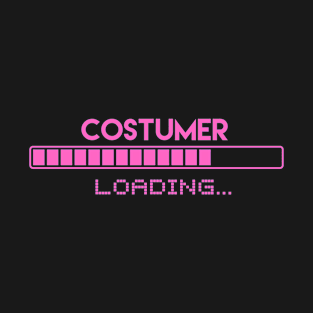 Costumer Loading T-Shirt