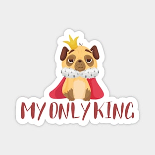 My only king (my dog) Magnet