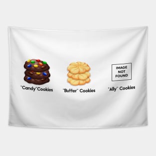 No Ally Cookies Tapestry