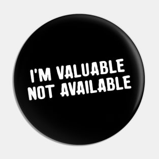 I'm valuable self love self confidence power word tshirt Pin