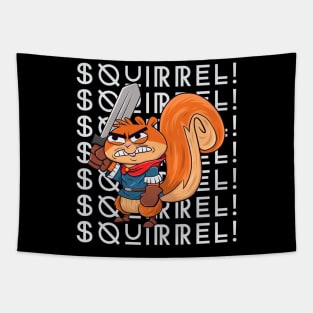 Squirrel are my spirit animal Tapestry