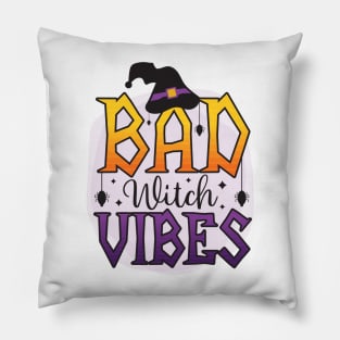 Bad witch vibes Halloween Pillow