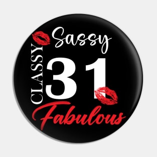 Sassy classy fabulous 31, 31th birth day shirt ideas,31th birthday, 31th birthday shirt ideas for her, 31th birthday shirts Pin