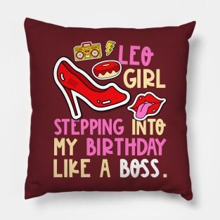 Leo Girl Horoscope Heels Stepping Birthday Like Boss Cool Pillow