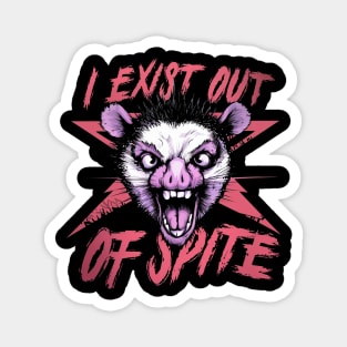 I Exist Out of Spite Possum T Shirt, Possum Magnet