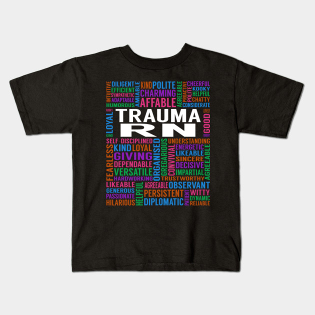 Trauma Rn Job Trauma Rn Kids T Shirt Teepublic