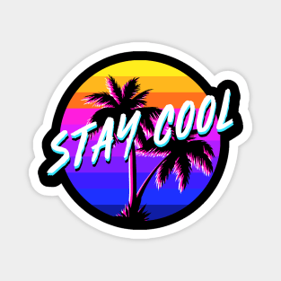 STAY COOL - Typography Graphic Design Retro Style T-Shirt Magnet