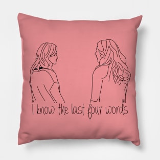 I know the last four words Pillow