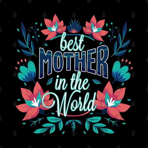 Best Mother In the World by creative