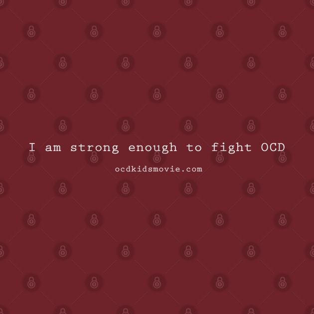 Strong Against OCD by ocdkids