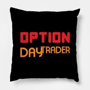 Option Day Trader Pillow