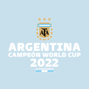 Argentina Campeon World Cup 2022 T-Shirt