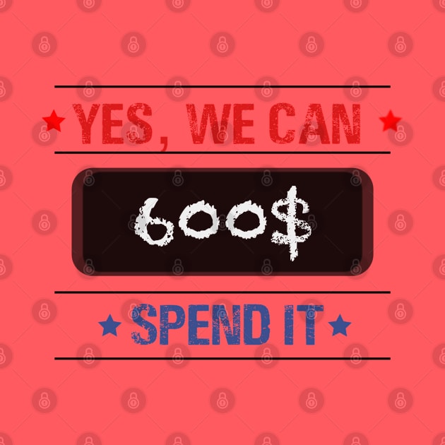 Text “ yes, we can spend it 600$” by Inch