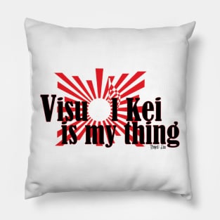 Visual Kei Is My thing Pillow