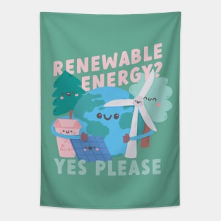 Renewable Energy? Yes Please! Tapestry