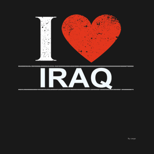 I Love Iraq - Gift for Iraqi T-Shirt