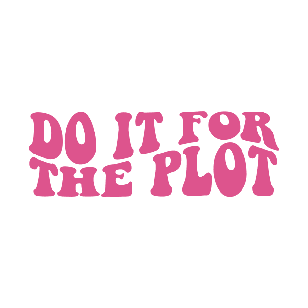 Do It for the Plot y2k by CamavIngora