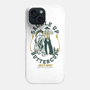 Saddle Up Buttercup: Cool Retro Western Rodeo Cowboy Phone Case