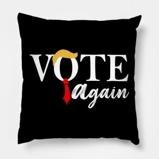 Vote Trump Again Pillow