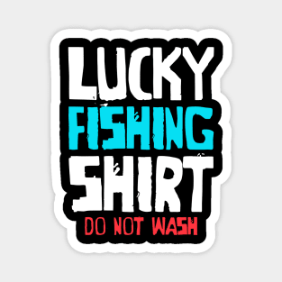 Lucky Fishing Tshirt for men and women Magnet