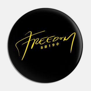 SB19 FREEDOM Pin