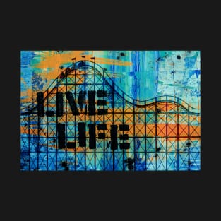 Live Life T-Shirt