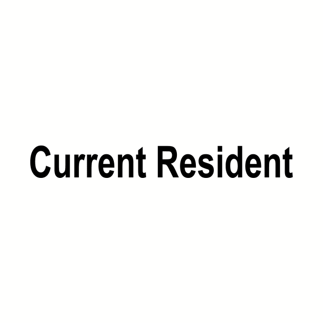 Current Resident by pasnthroo