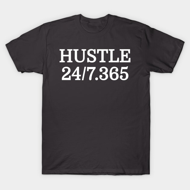 Hustle All Day Everyday