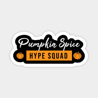 Pumpkin Spice Hype Squad Magnet