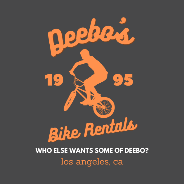 Deebo's Bike Rentals who else wants some of deebo? los angeles by Yourex