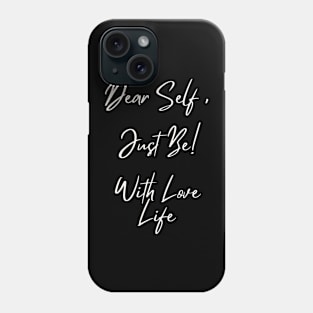 Self Love Reminder Phone Case