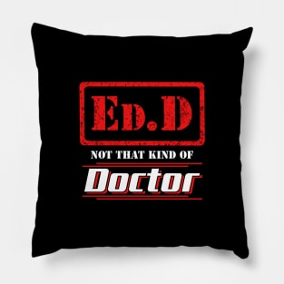 Edd not that kind of doctor Pillow