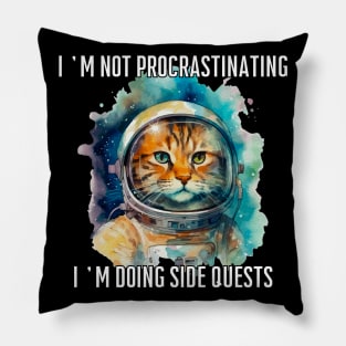 I'm not procrastinating, I'm doing side quests Pillow