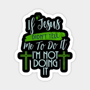 Funny Christian Cross Bible Religious Jesus Magnet