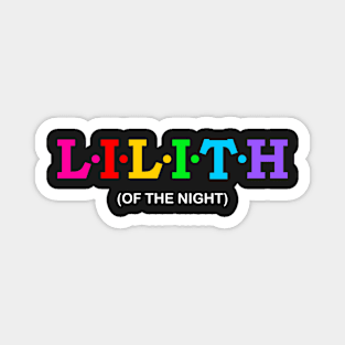 Lilith - Of The Night. Magnet