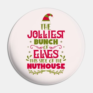 The jolliest bunch of elves Pin